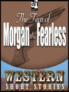 The Fear of Morgan the Fearless (MP3)